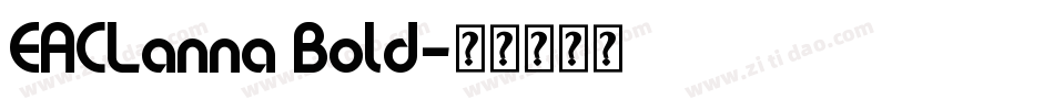 EACLanna Bold字体转换